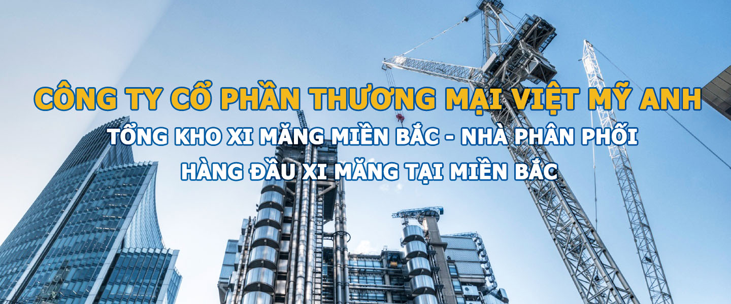 Tổng Kho Xi Măng Tại Hà Nội Và Miền Bắc Việt Mỹ Anh